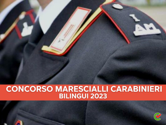 concorso-marescialli-carabinieri-bilingui-2023-–-24-posti-per-diplomati